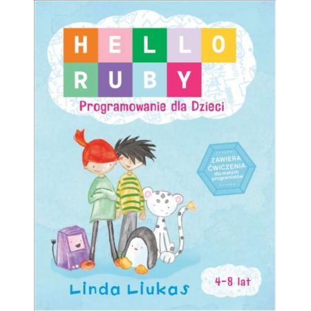 Hello Ruby. Programowanie dla Dzieci