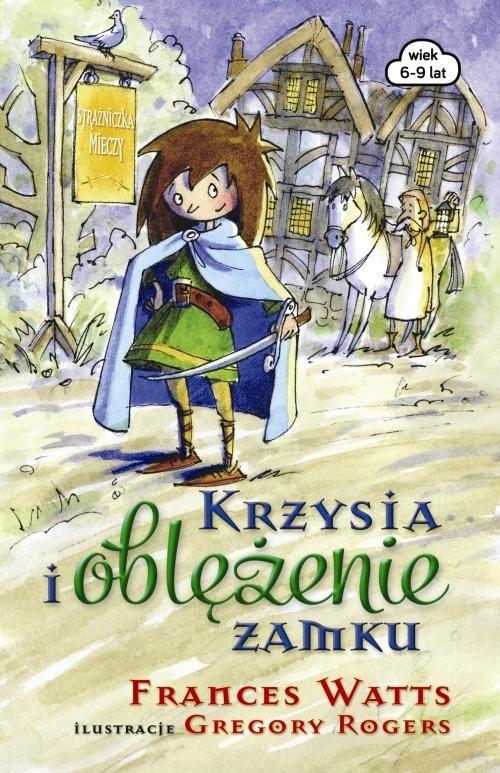 Krzysia i oblężenie zamku