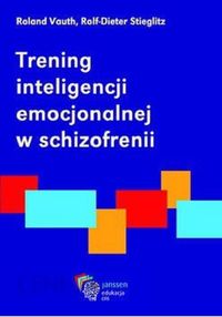 Książka - Trening inteligencji emocjonalnej w schizofrenii