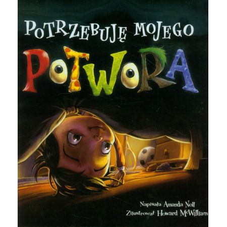 Książka - Potrzebuję mojego potwora