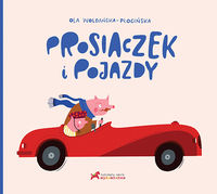 Książka - Prosiaczek i pojazdy