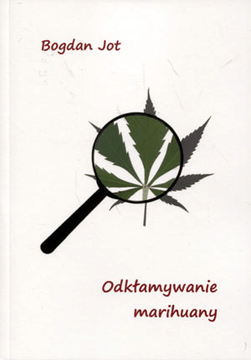 Książka - Odkłamywanie marihuany