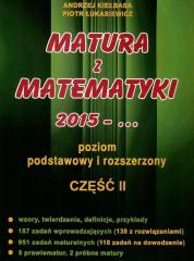 Książka - Matura z matematyki 2015 - ... Poziom podstawowy i rozszerzony. Część 2