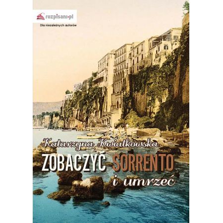 Zobaczyć Sorrento i umrzeć