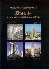 Książka - Złota 44 i inne warszawskie niebotyki - Jarosław Zieliński 