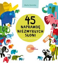 Książka - 45 naprawdę niezwykłych słoni