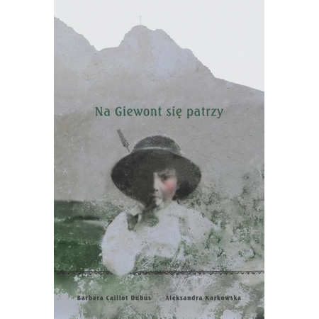 Książka - Na Giewont się patrzy