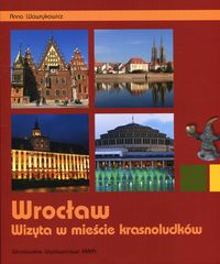Książka - Wrocław. Wizyta w mieście krasnoludków