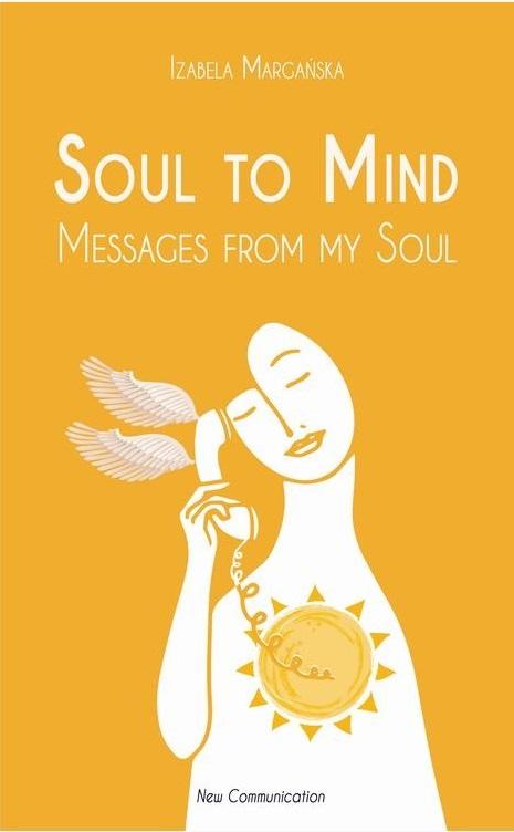 Książka - Soul to Mind. Messages from my Soul