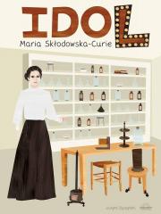 Książka - Idol Maria Skłodowska-Curie