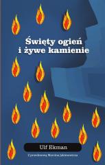 Święty ogień i żywe kamienie