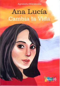 Książka - Ana Lucia. Cambia la Vida