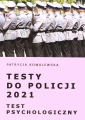 Testy do Policji 2021. Test psychologiczny