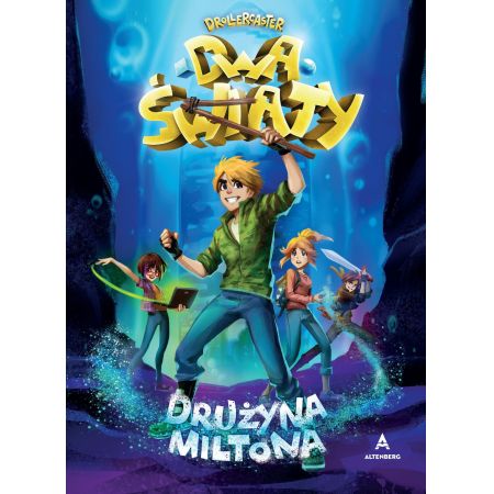 Drollercaster Dwa światy Drużyna miltona