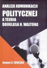 Książka - Analiza komunikacji politycznej a teoria D.Waltona