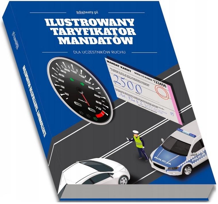 Ilustrowany taryfikator mandatów 2022 dla...