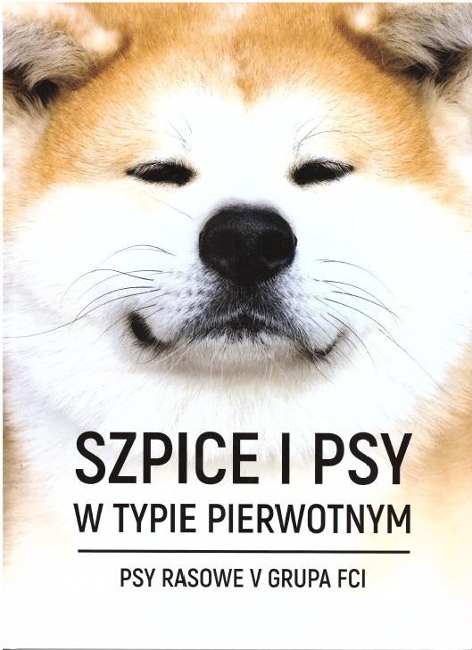 Szpice i psy w typie pierwotnym. Psy rasowe V grupa FCI / Kyno