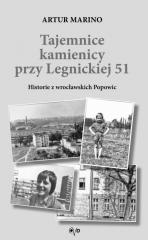 Książka - Tajemnice kamienicy przy Legnickiej 51. Historie z wrocławskich Popowic