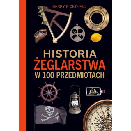 Książka - Historia żeglarstwa w 100 przedmiotach