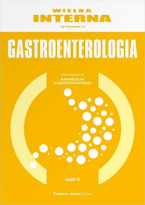Książka - Wielka Interna Gastroenterologia Część 2