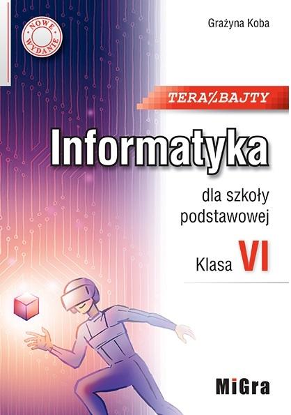 Książka - Informatyka SP 6 Teraz bajty w.2022 MIGRA
