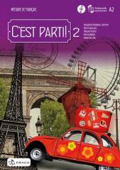 Książka - C&#039;est parti! 2. Podręcznik z płytą CD. Język francuski. Poziom A2