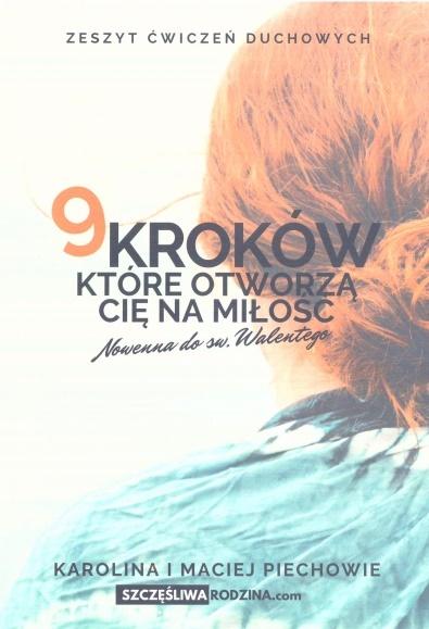 9 kroków, które otworzą Cię na Miłość