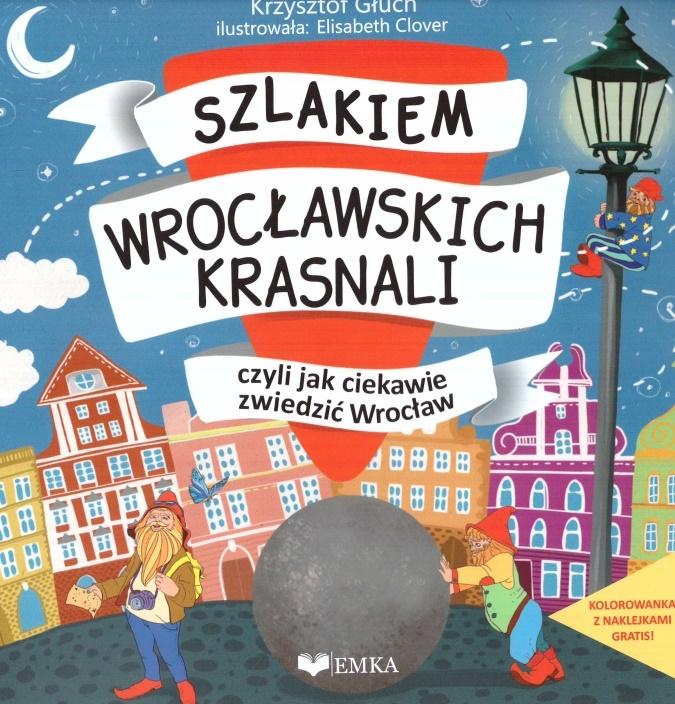 Książka - Szlakiem wrocławskich krasnali + kolorowanka