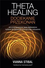 Książka - Theta Healing. Dociekanie przekonań