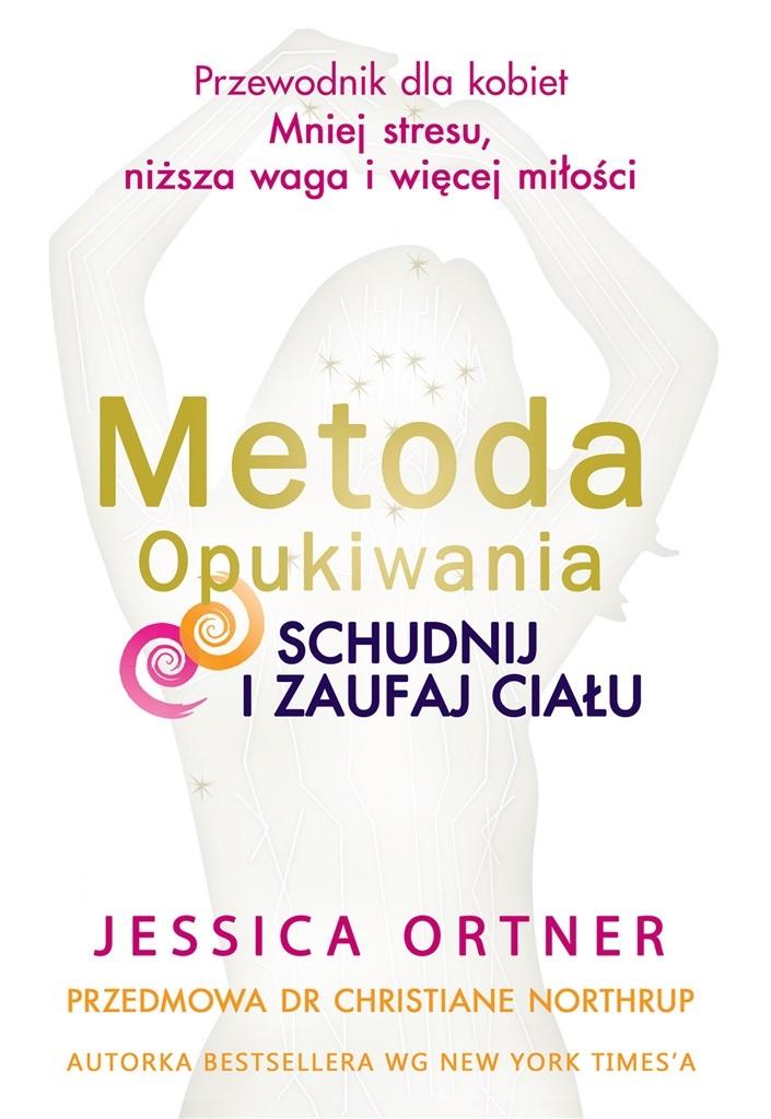 Książka - Metoda Opukiwania. Schudnij i Zaufaj Ciału wyd.2