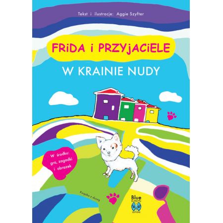 Frida i przyjaciele. W krainie nudy