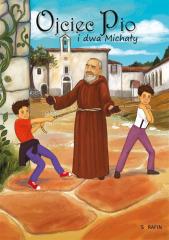 Książka - Ojciec Pio i dwa Michały