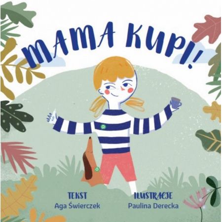 Mama kupi!