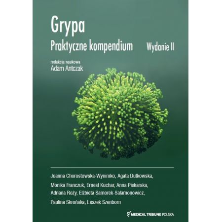 Grypa. Praktyczne Kompendium