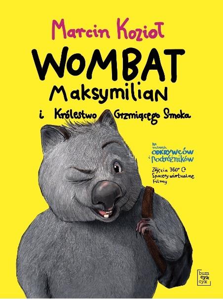 Książka - Wombat Maksymilian i Królestwo Grzmiącego Smoka