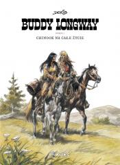 Książka - Buddy Longway 1 Chinook na całe życie
