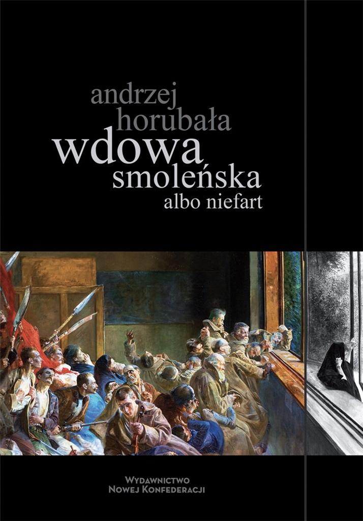 Wdowa smoleńska albo niefart