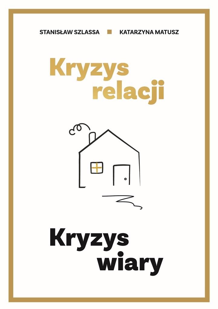 Książka - Kryzys relacji. Kryzys wiary