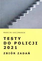Książka - Testy do Policji 2021. Zbiór zadań