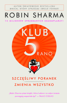 Klub 5 rano. Szczęśliwy poranek zmienia wszystko