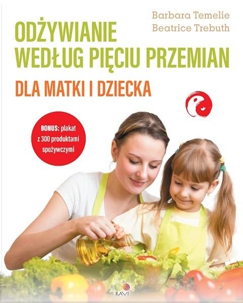 Książka - Odżywianie według Pięciu Przemian dla matki i..