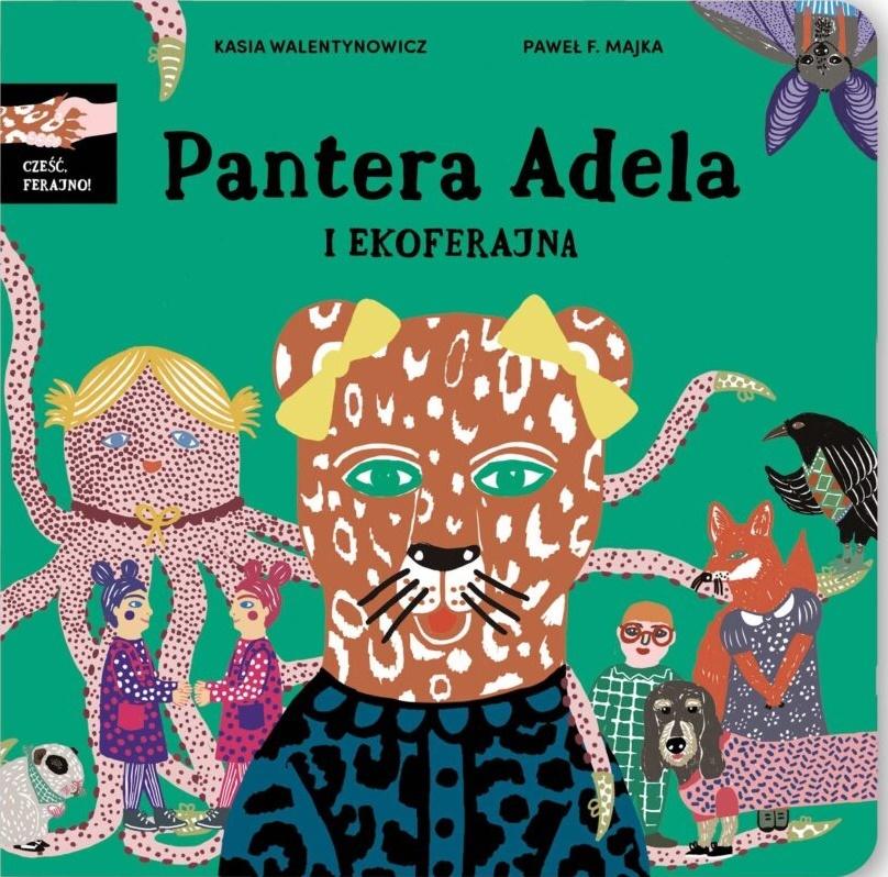 Książka - Pantera Adela i ekoferajna