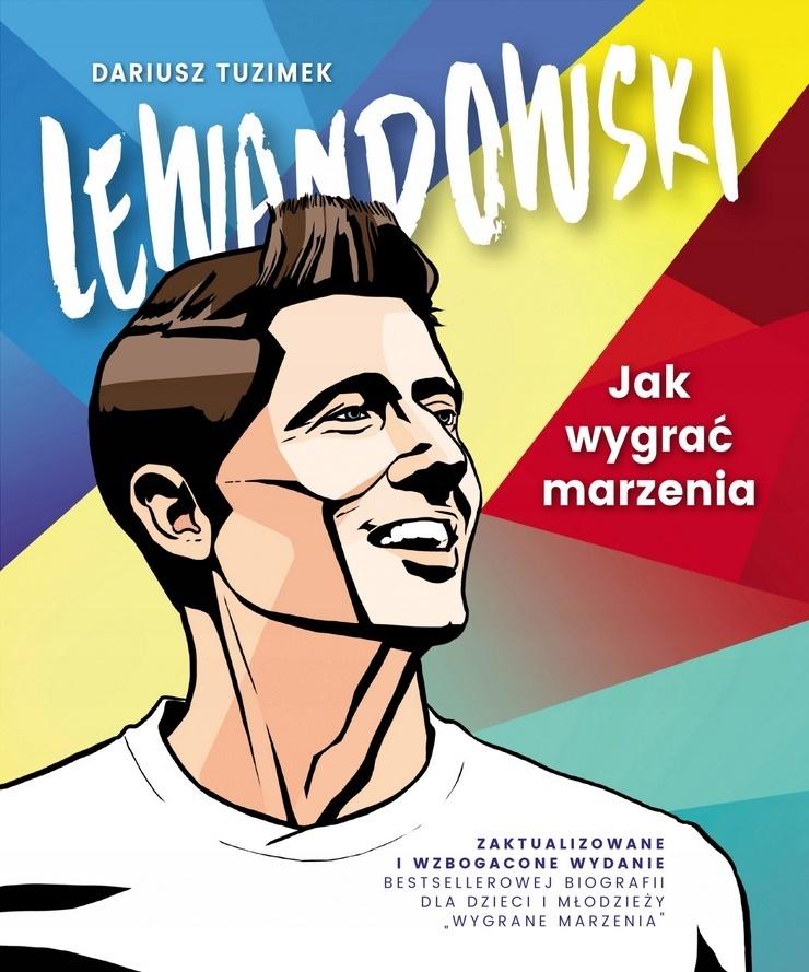Książka - Lewandowski. Jak wygrać marzenia