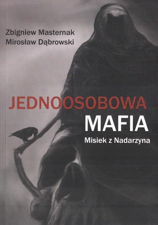 Książka - Jednoosobowa mafia. Misiek z Nadarzyna