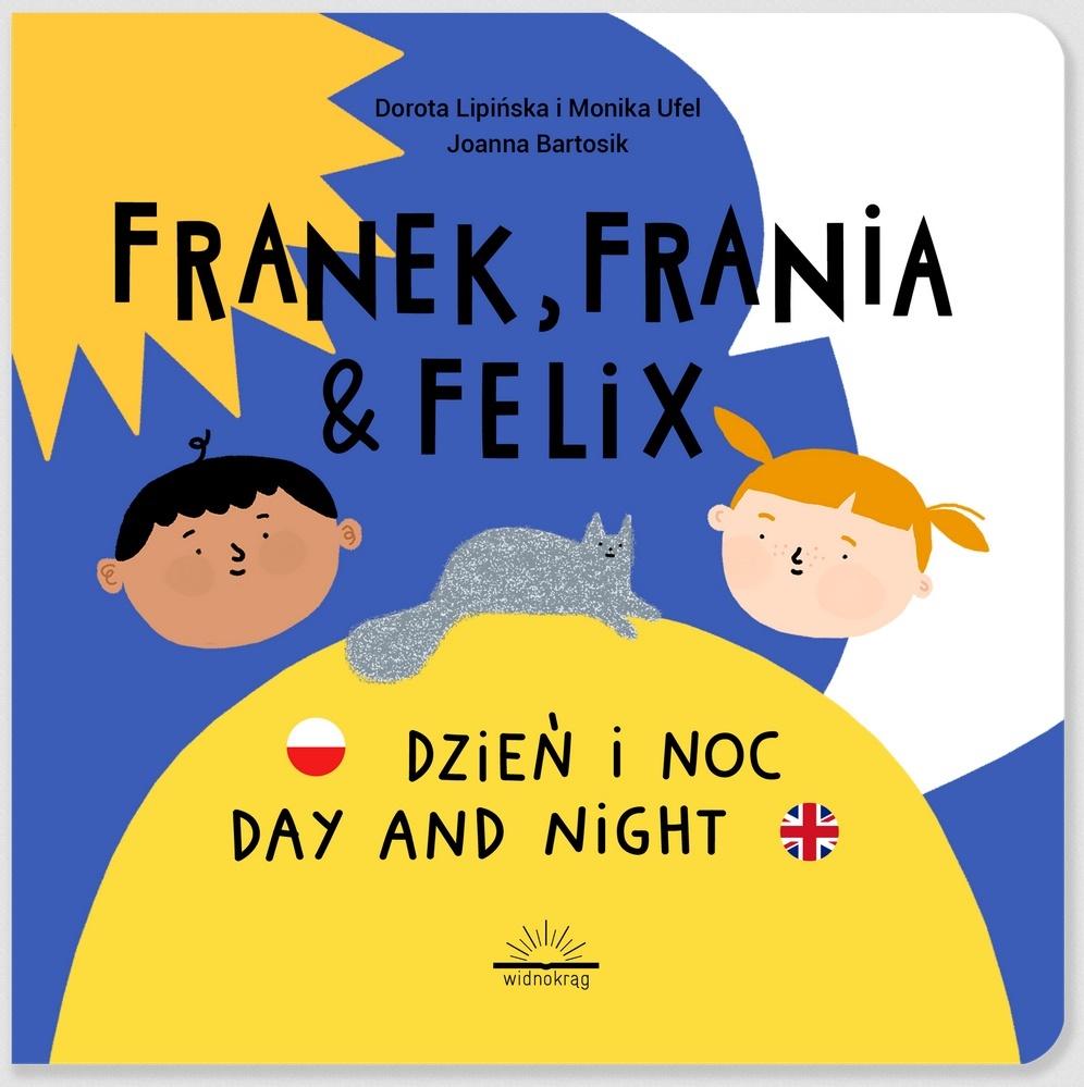Książka - Franek, Frania i Felix. Dzień i noc