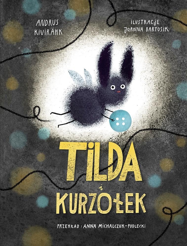 Książka - Tilda i kurzołek