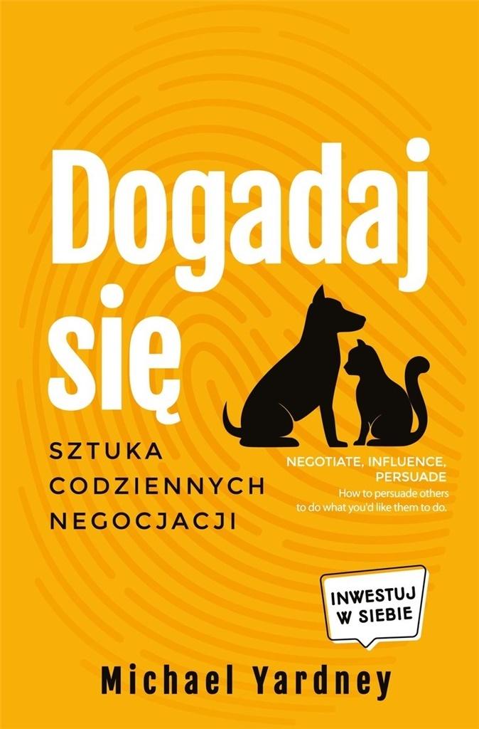 Dogadaj się. Sztuka codziennych negocjacji