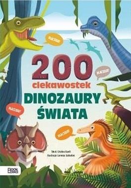 Książka - 200 ciekawostek. Dinozaury świata