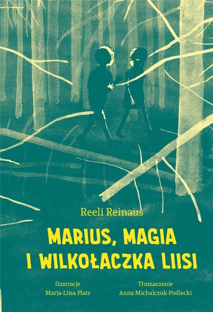 Książka - Marius, magia i Wilkołaczka Liisi
