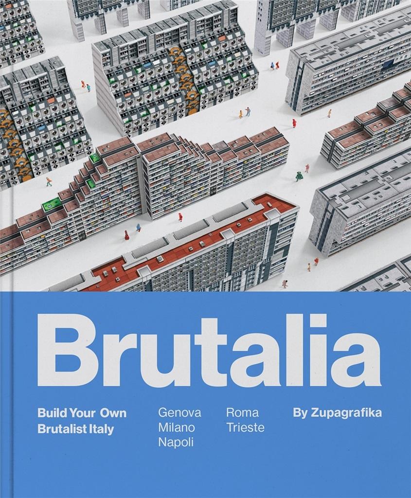 Książka - Brutalia: Build Your Own Brutalist Italy